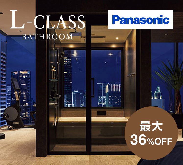Panasonic L Class for Mansion